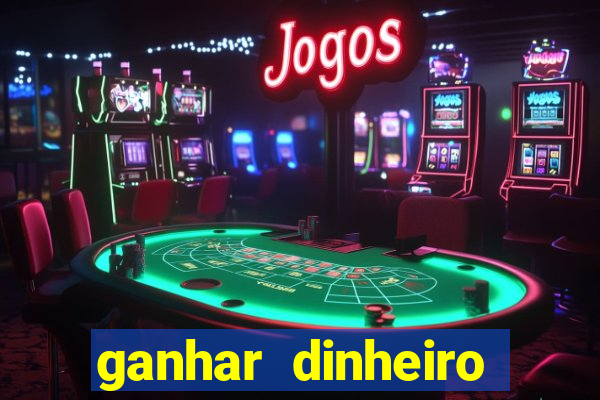 ganhar dinheiro jogando dama